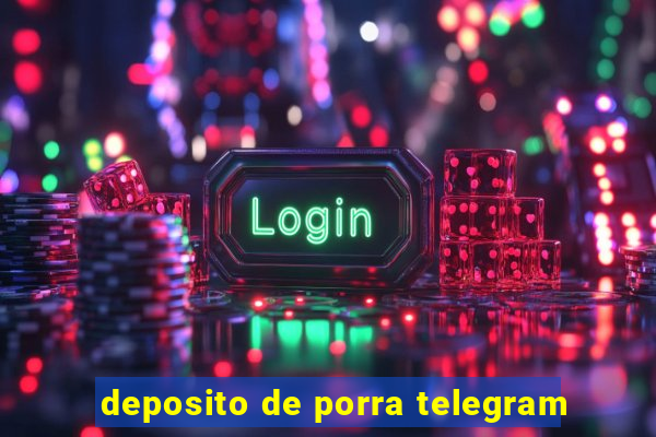 deposito de porra telegram